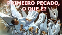 O primeiro pecado, o que é?