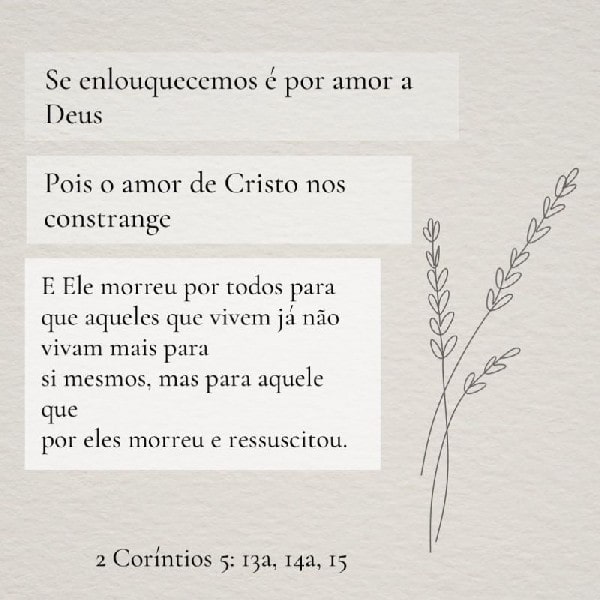 2 Coríntios 5:13a, 14a, 15